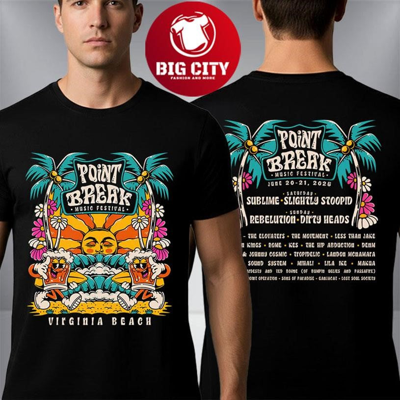 Point Break Festival 2026 Line Up Show At Virginia Beach VA On June 20 21 2026 Two Sided Shirt
