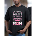 [Police Mom Shirt] 1pc Police Officer Calls Me Mom Shirt Deputy Officer Made USA T-Shirts
