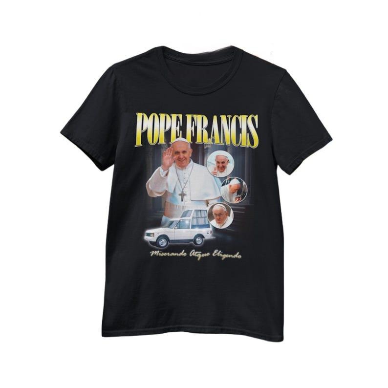 Pope Francis Vicar Christ Catholic 90 Christian Vatican Shirt Faith T-Shirts
