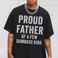 Pr0ud Father Few Shirt Funny Papa Dad Grandpa T-Shirts