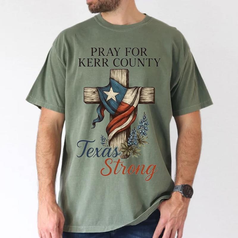 Pray Kerr County Texas Strong 2025 Flood Comfort Colors Pure Ring Spun Cotton Fabric Casual Crew Neck Short Sleeve Soft Washed Tops T-Shirts