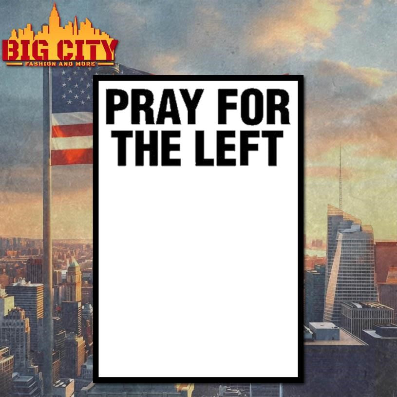 Pray for the left shirt