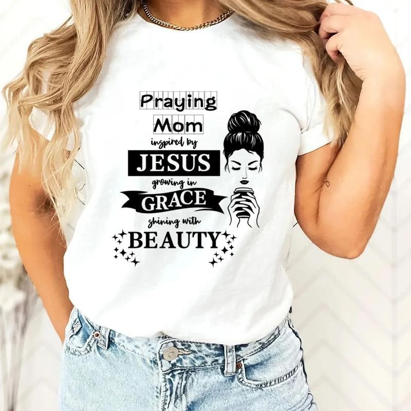 Praying Mom Jesus Pure Cotton Casual Street Crew Neck Short Sleeve Tops Perfect T-Shirts