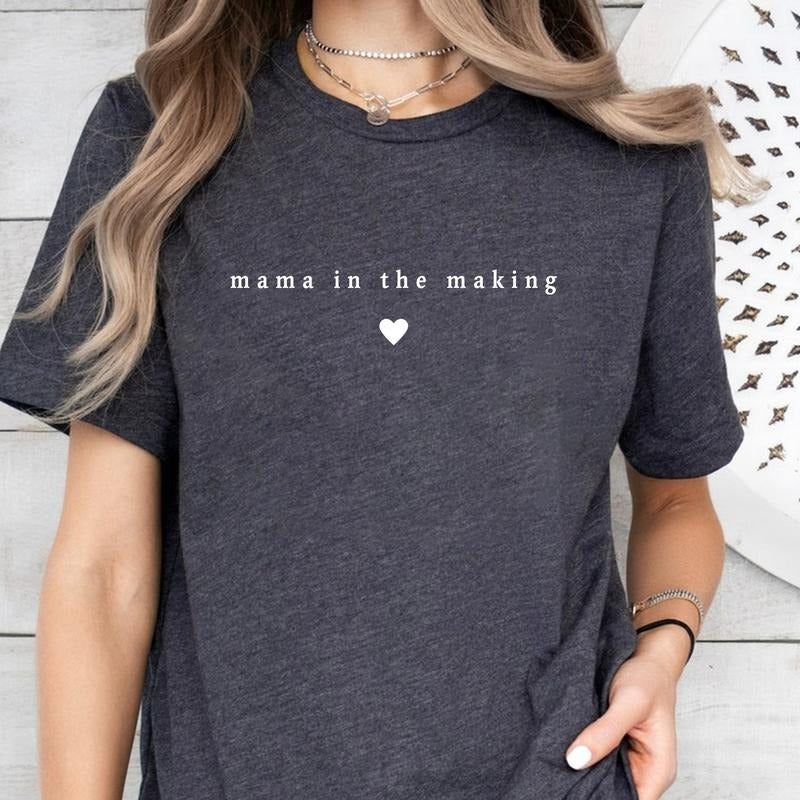 Pregnancy Reveal Mama Making Maternity Mommy Be Announcement Expecting New Mom T-Shirts