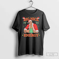 Big Nick Energy T-Shirts