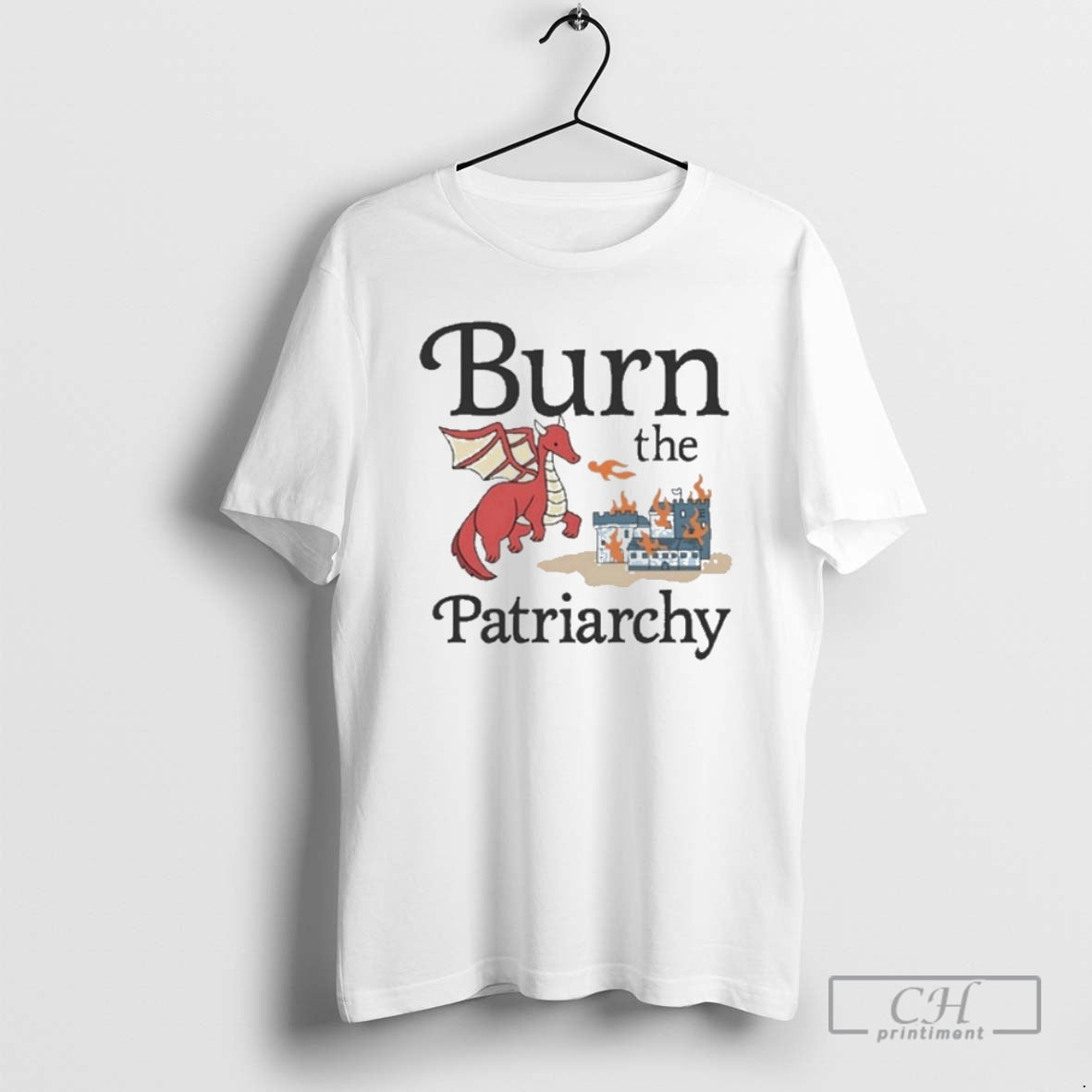 Burn Patriarchy Dragon Shirt T-Shirts