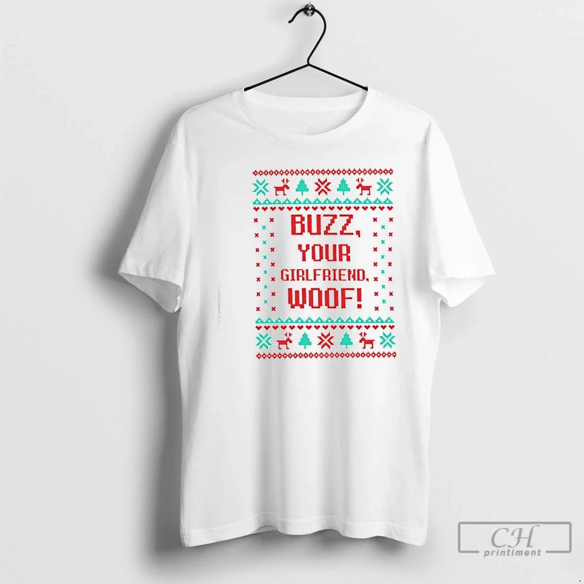 Buzz Your Girlfriend Woof T-Shirts