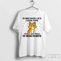 Cat If Lying Was Job I Know Some People Who Would Be Billionaires T-Shirts