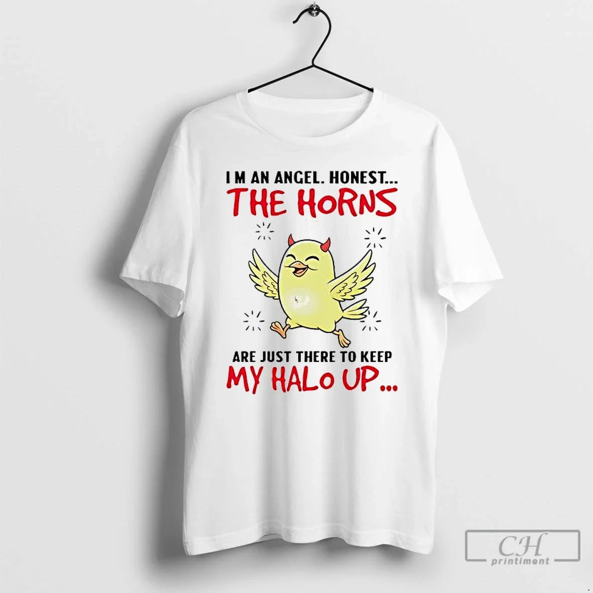 Chicken Im Angel Honest Horns Are Just There T-Shirts