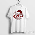 Crew Making Memories Together Shirt T-Shirts