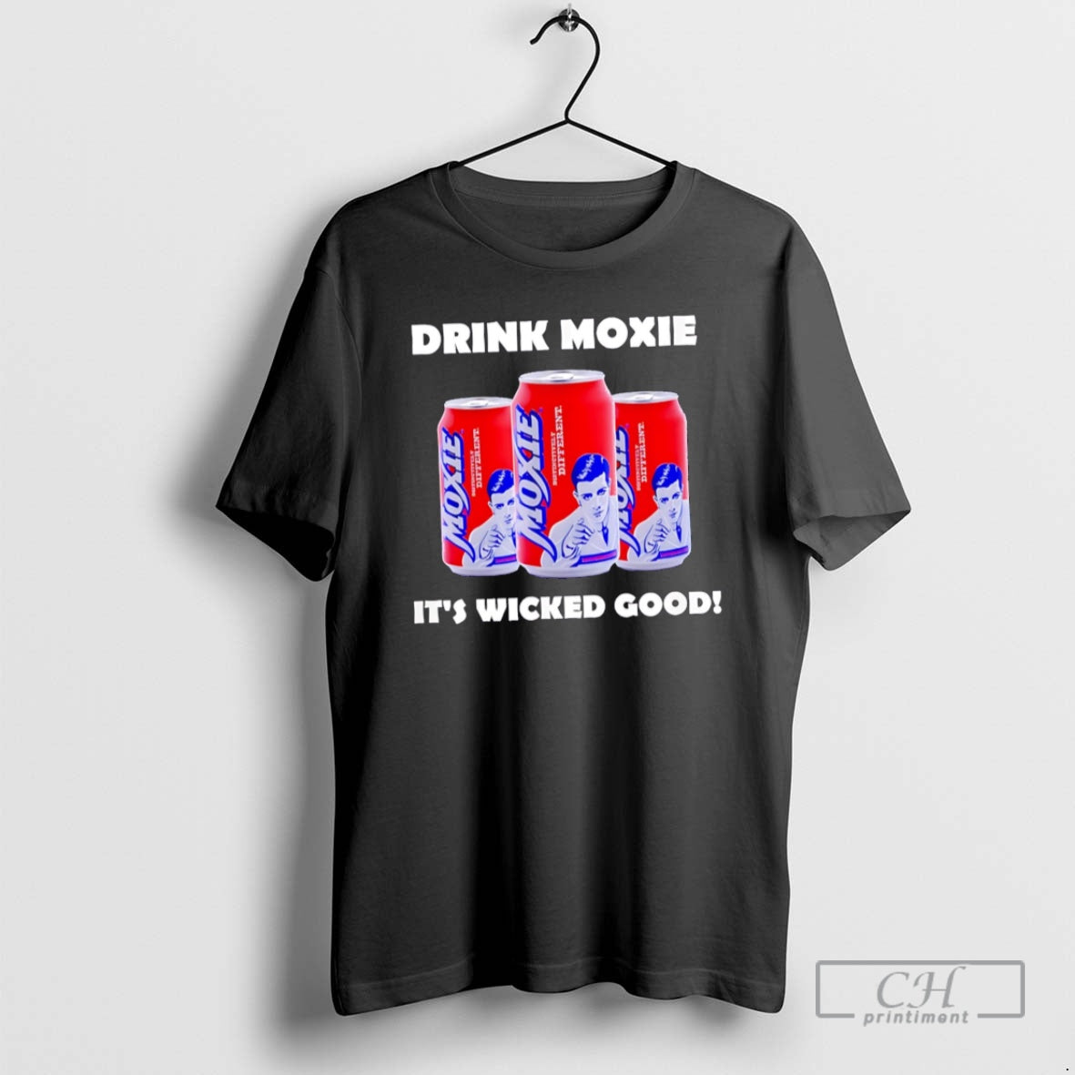 Drink Moxie Wicked Good Shirt T-Shirts