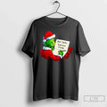Grinch Dear Santa Imprison Trump Ornaments T-Shirts