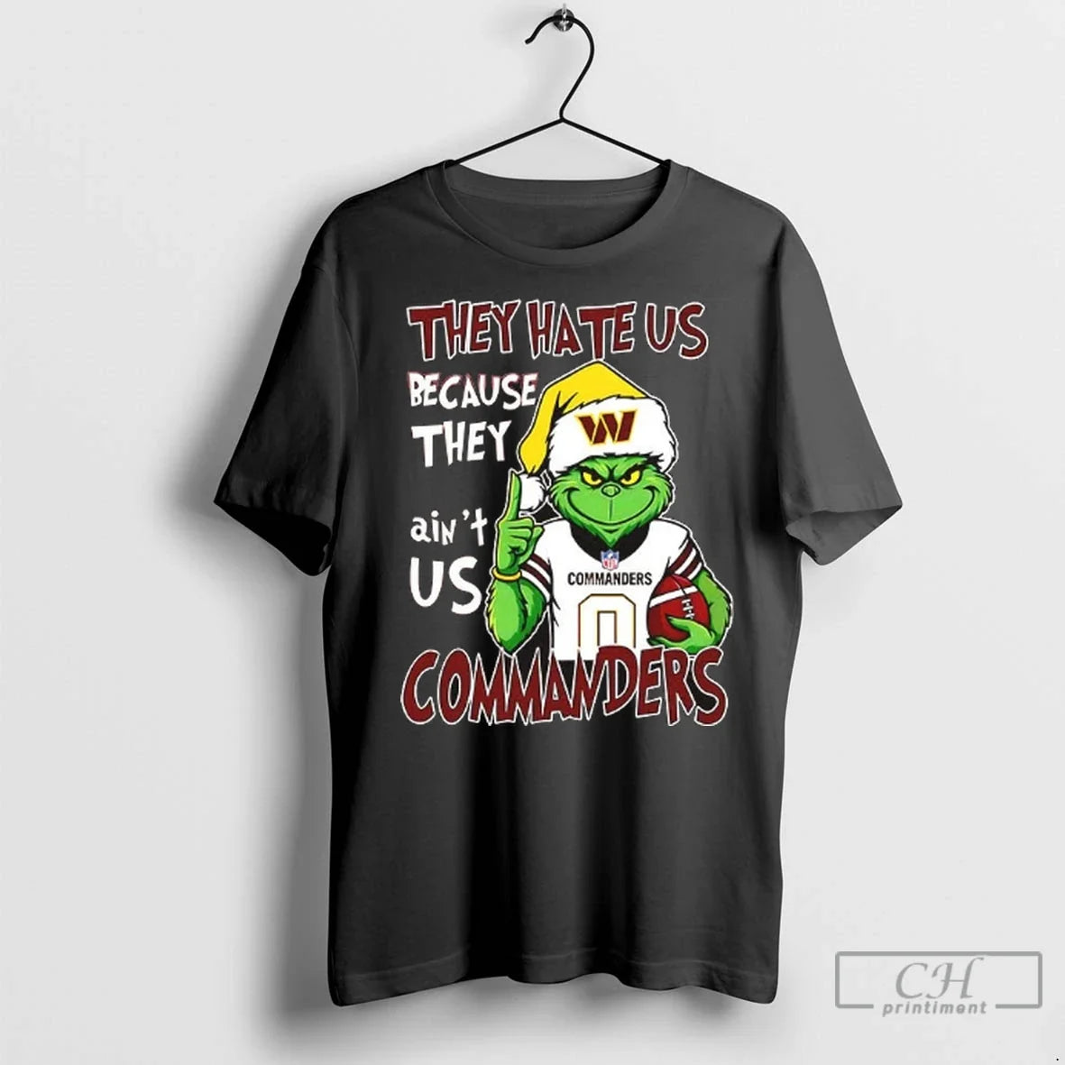 Premium Grinch Santa They Hate Us Because They Aint Us Washington Commanders Christmas