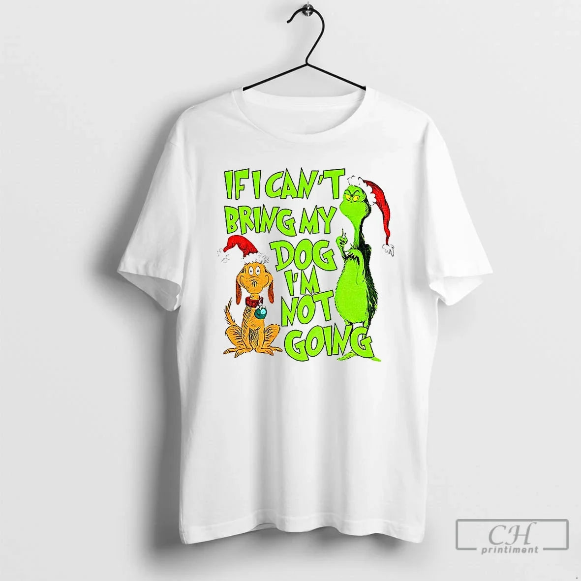 Grinch Max Santa If I Cant Bring My Dog Im Not Going T-Shirts