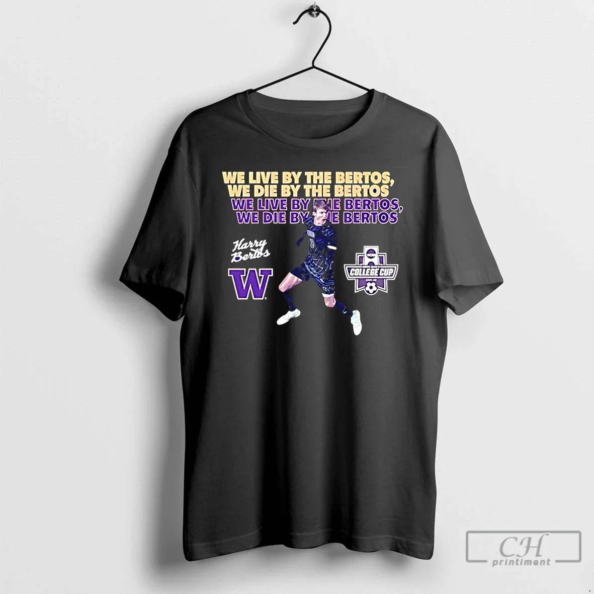 Harrison Bertos Washington Soccer We Live Bertos We Die T-Shirts
