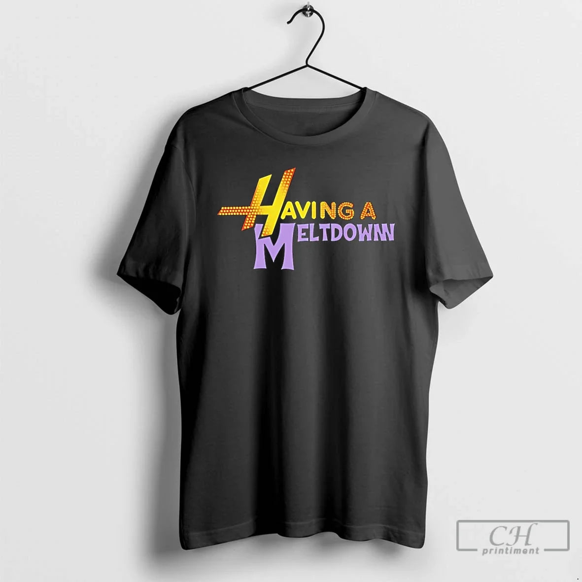 Having Meltdown T-Shirts