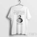 Humorous Philosopher If Minimum Wasnt Good Enough Wouldnt Be Called Minimum T-Shirts