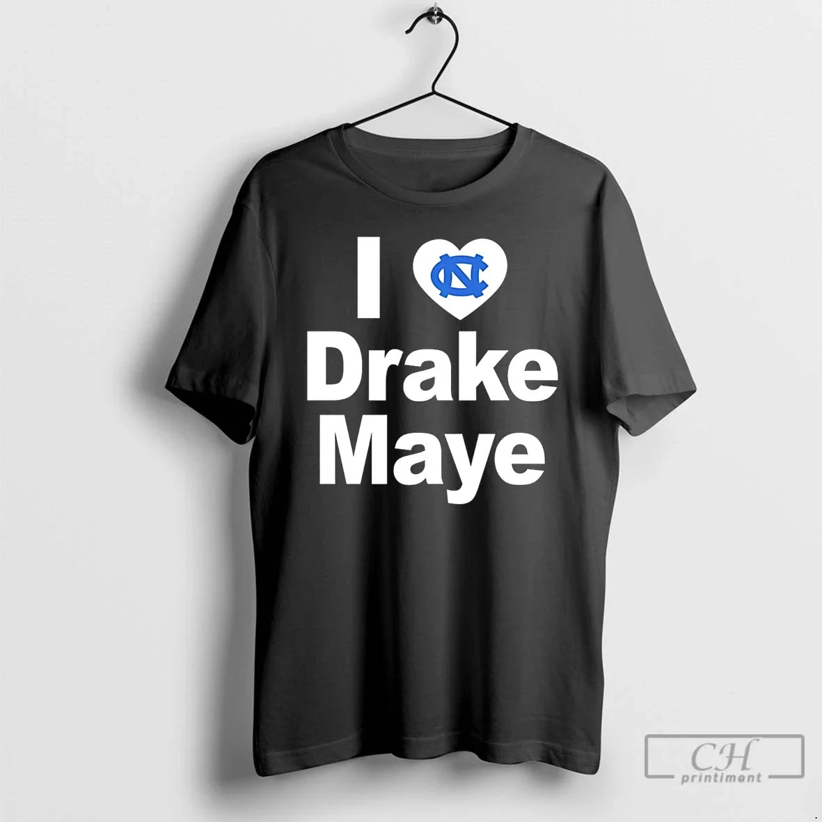 I Love Drake Maye Unc Tar Hells T-Shirts