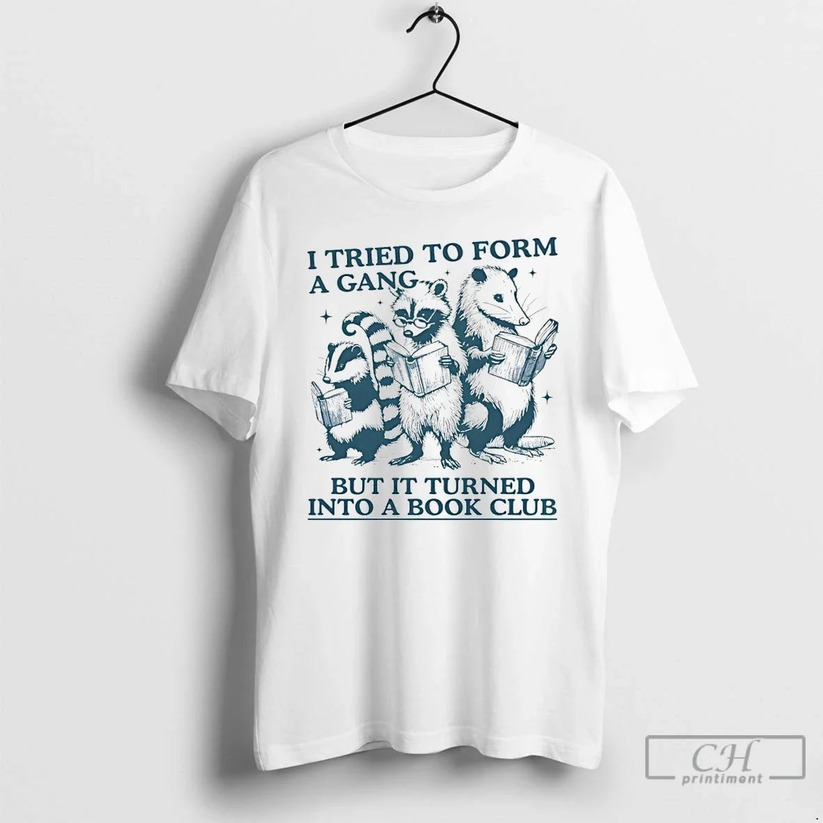 I Tried Form Gang But Turned Book Club Raccoon T-Shirts