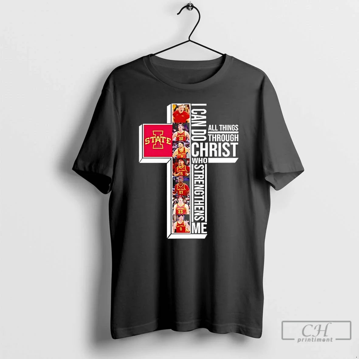 I Can Do All Things Through Christ Who Strengthens Me Iowa State Cyclones T-Shirts