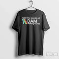 I Got My Ass Ate Dam Battlegrounds Arc Raiders T-Shirts