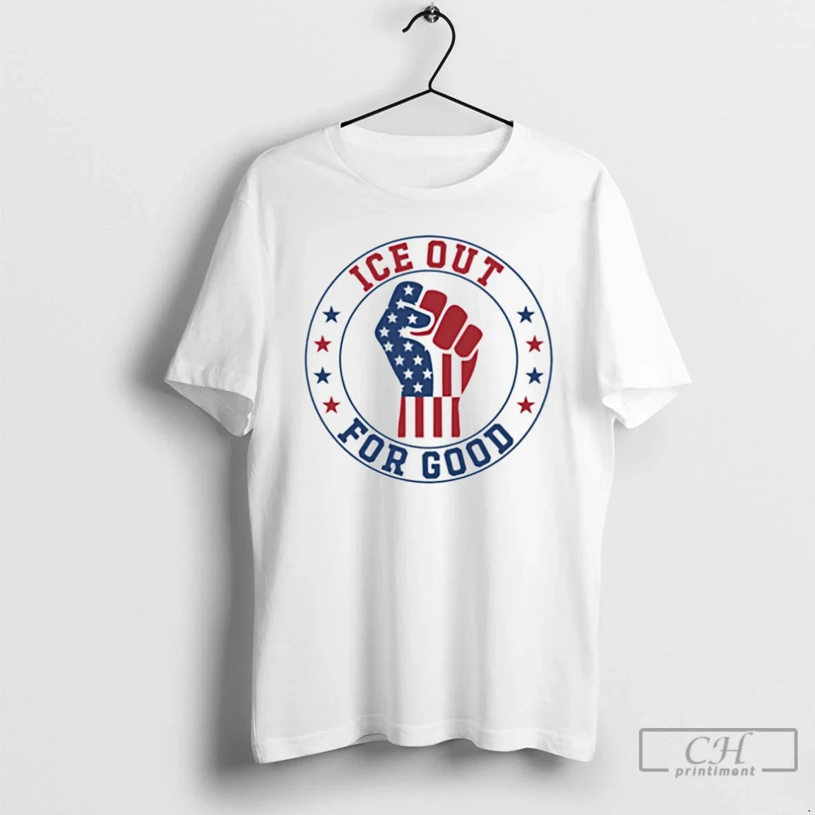 Ice Out Good Funny Abolish Ice Patriotic Flag Fist Hand T-Shirts