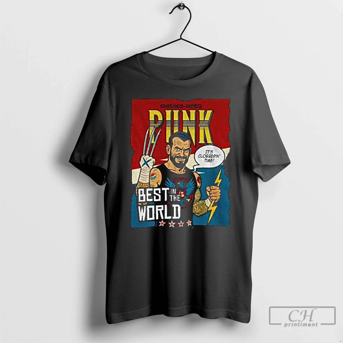 Clobberin Time Best Work Chicago Made Punk Cm Punk Wolverine Inspired T-Shirts