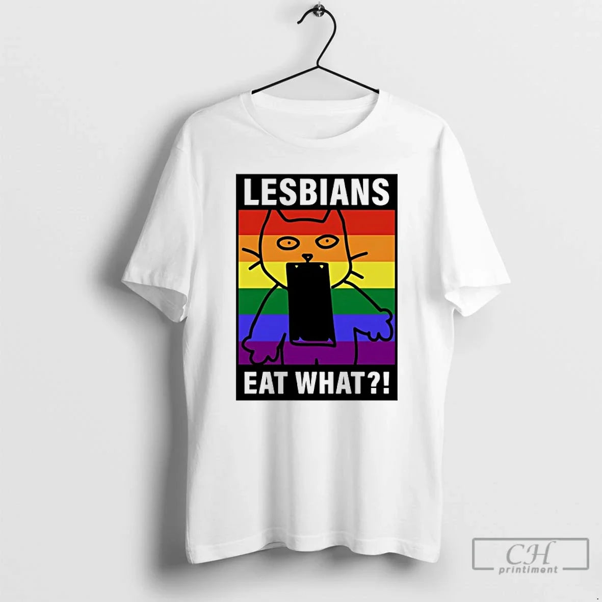 Lesbians Eat What Cat Funny Lgbt T-Shirts