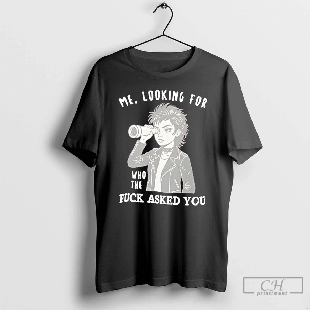 Looking Who Asked You Sassy Attitude T-Shirts