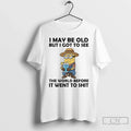 Minion I May Be Old But I Got See World Before T-Shirts