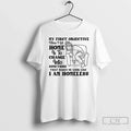 My First Objective When I Get Home Is Change Something That Makes T-Shirts