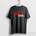 Punk Keeping Streets T-Shirts