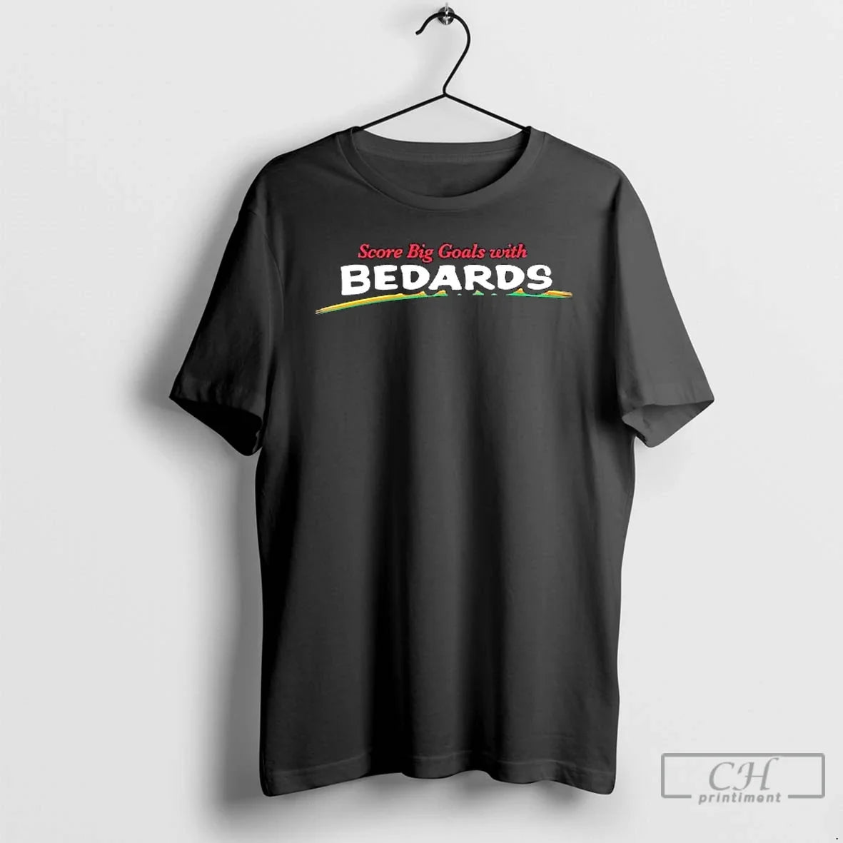 Score Big Goals Bedards T-Shirts