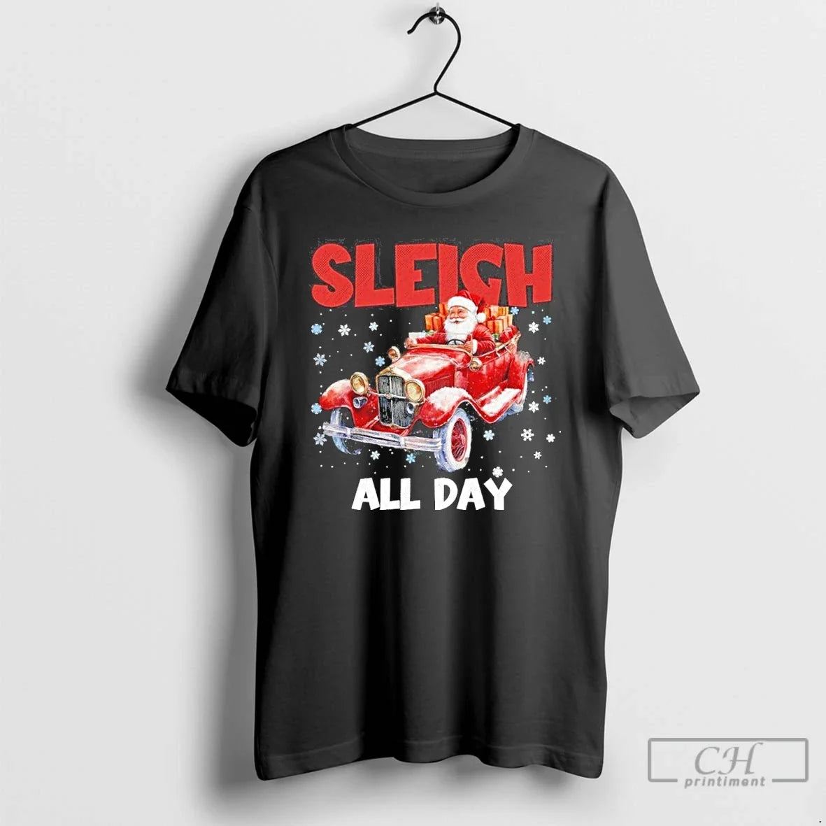 Sleigh All Day Vintage T-Shirts