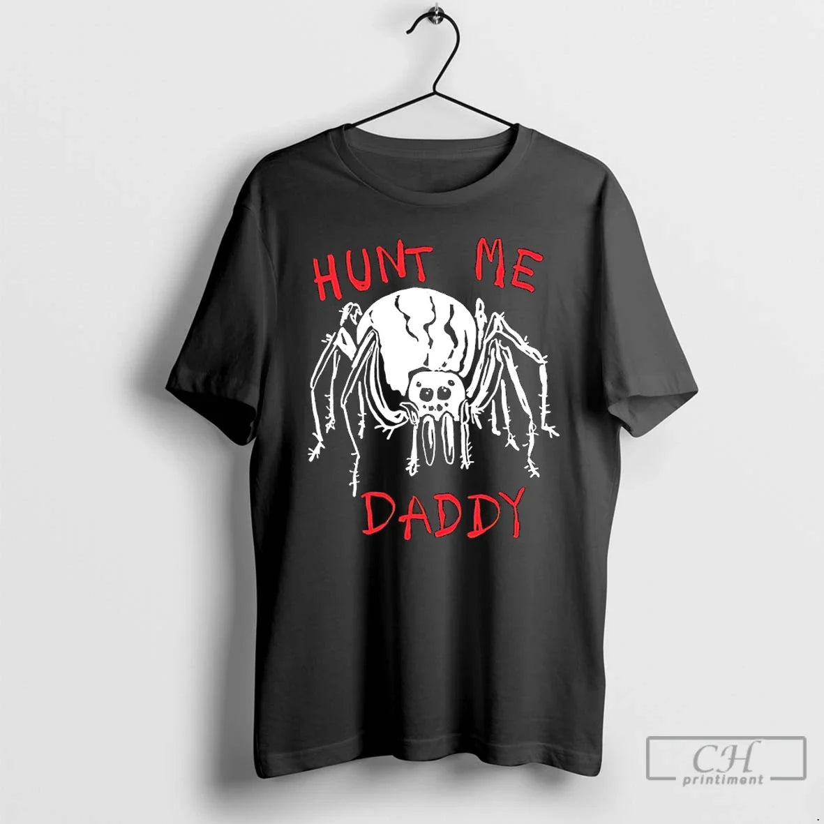 Spider Hunt Me Daddy T-Shirts