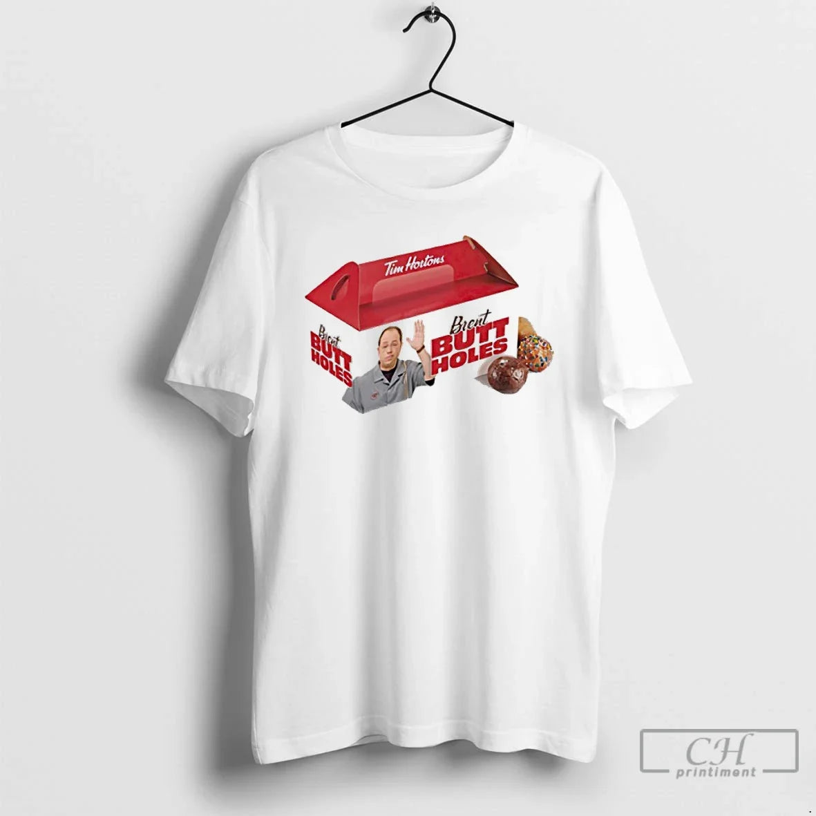 Tim Horton Brent Butt Holes Funny T-Shirts