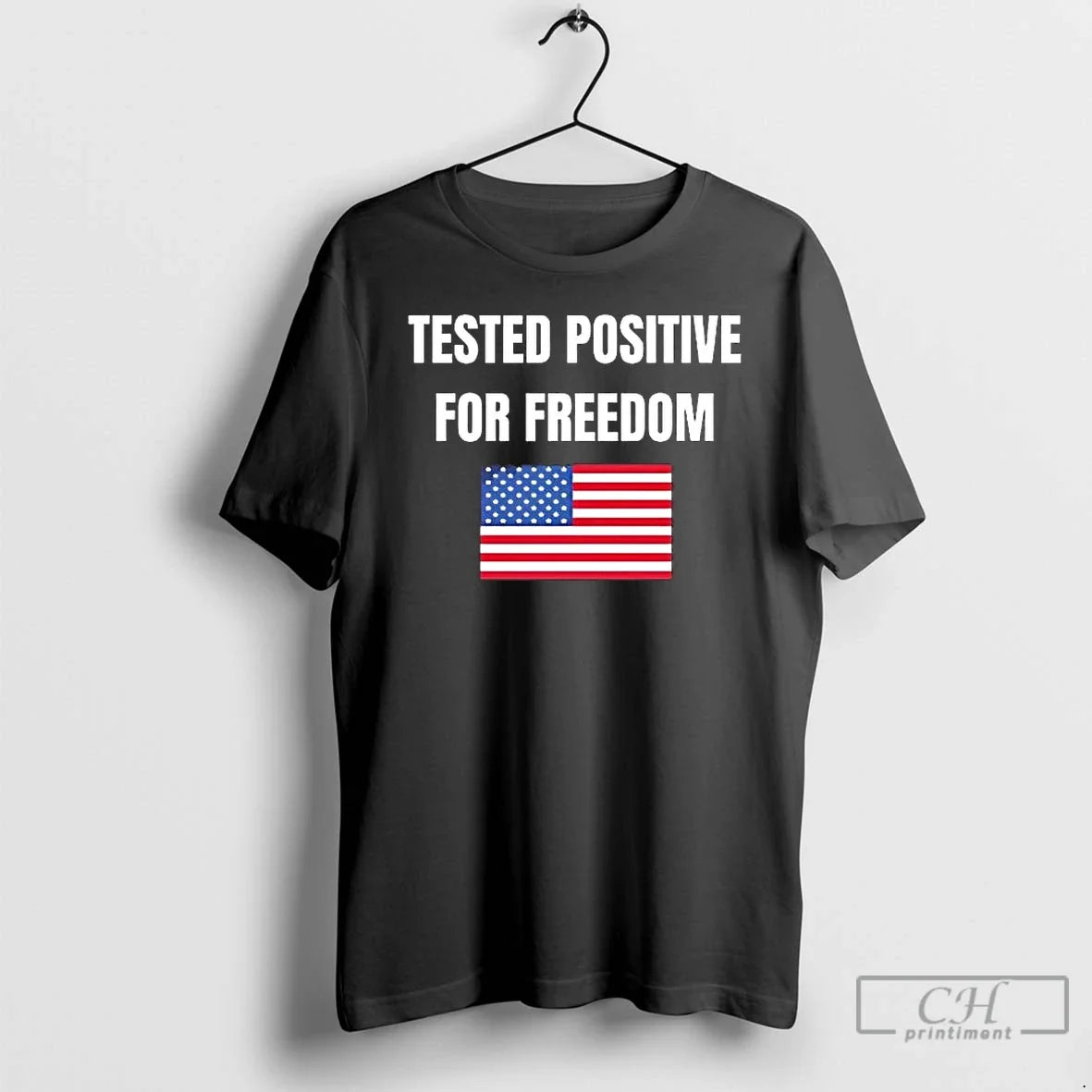Us Flag Tested Positive Freedom T-Shirts