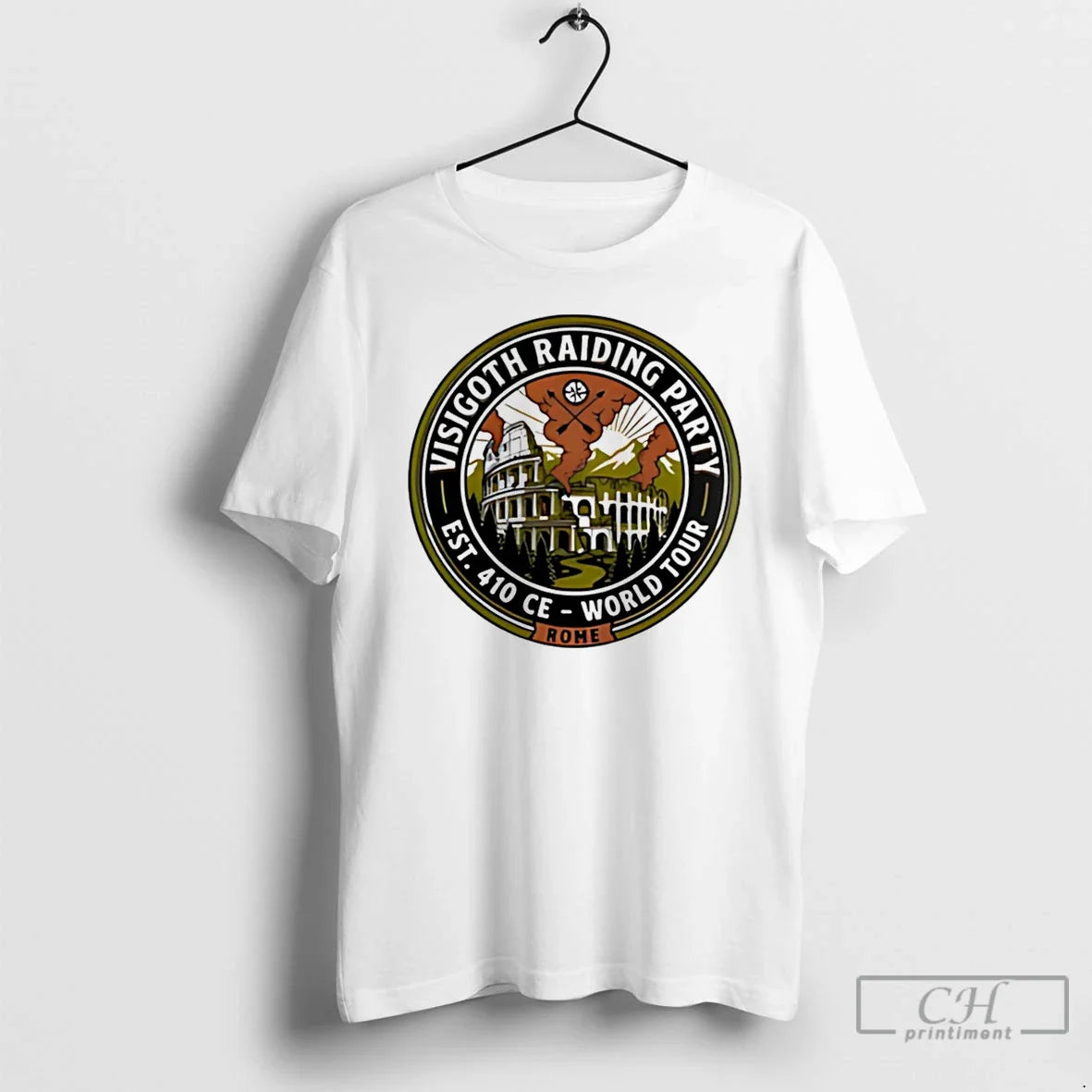 Visigoth Raiding Party Sack Rome Est 410 Ce World Tour Colosseum Logo T-Shirts