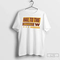 Washington Commanders Hail Commanders T-Shirts
