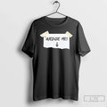Wedgie Me T-Shirts