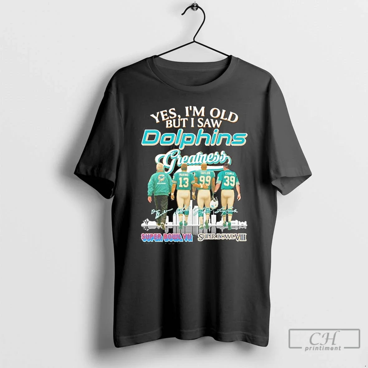 Yes Im Old But I Saw Dolphins Greatness Player Signature City T-Shirts