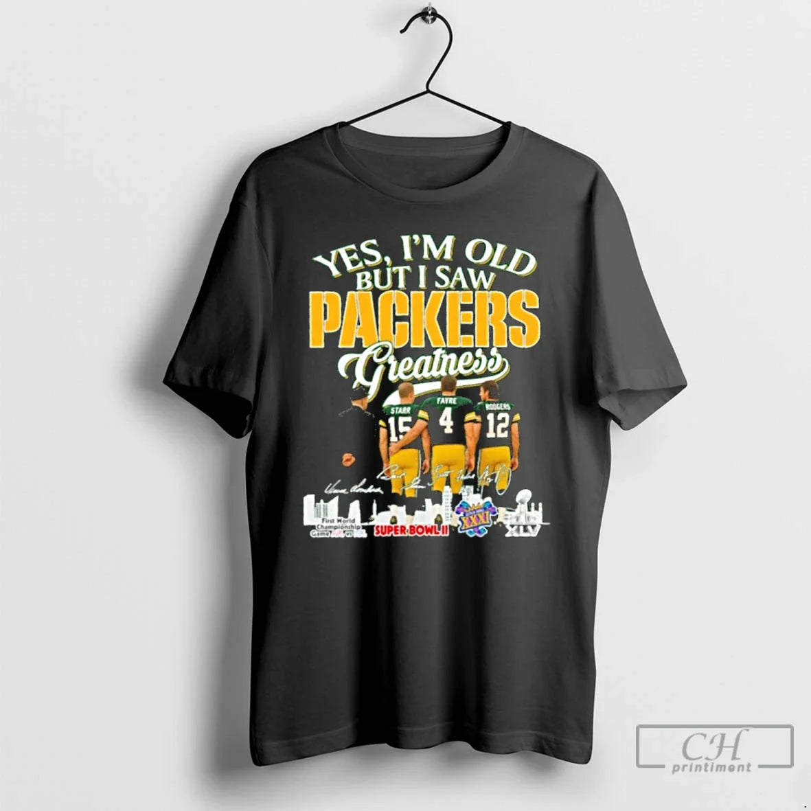 Yes Im Old But I Saw Packers Greatness Player Signature City T-Shirts