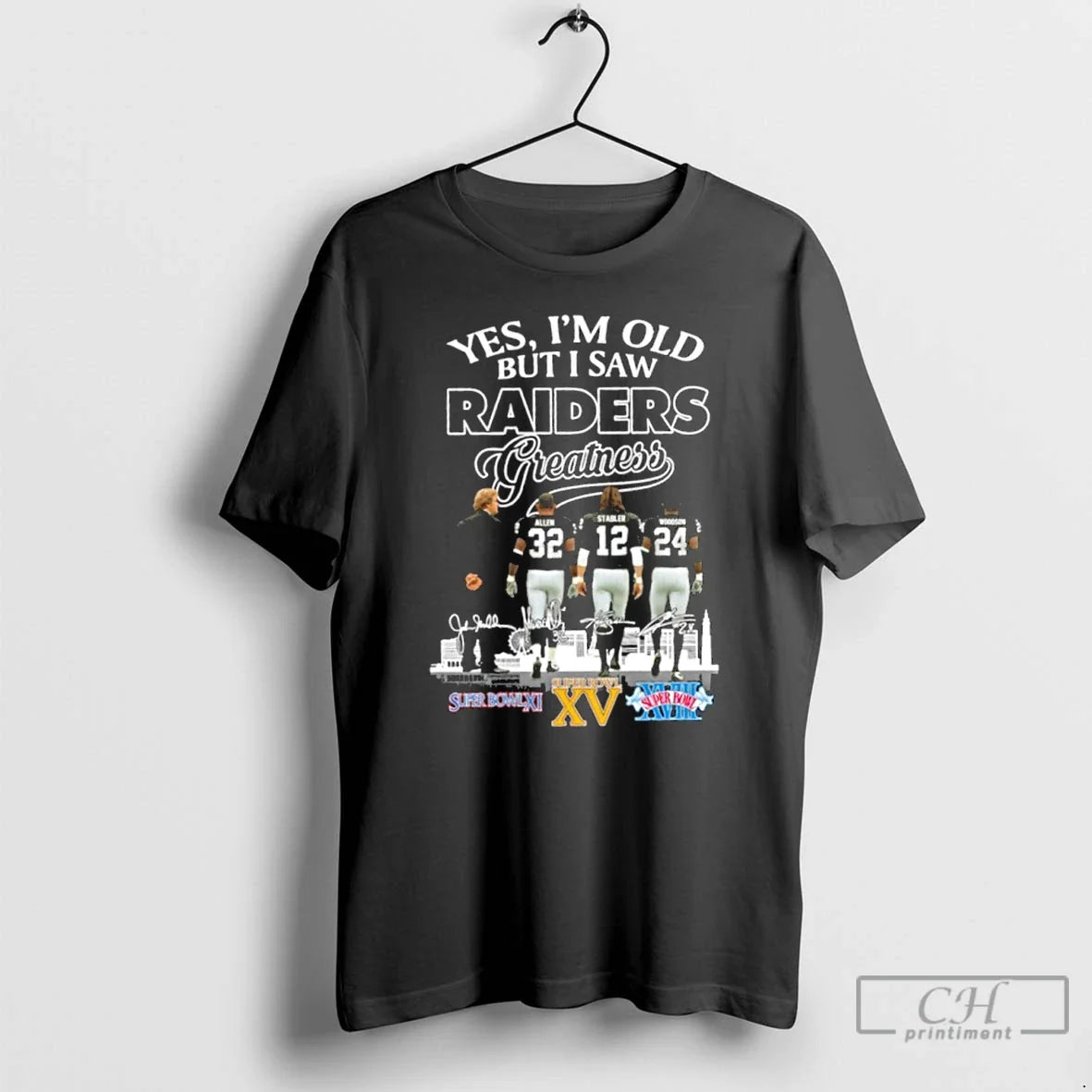 Yes Im Old But I Saw Raiders Greatness Player Signature City T-Shirts