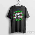 Yippee Ki Yay Ornaments T-Shirts
