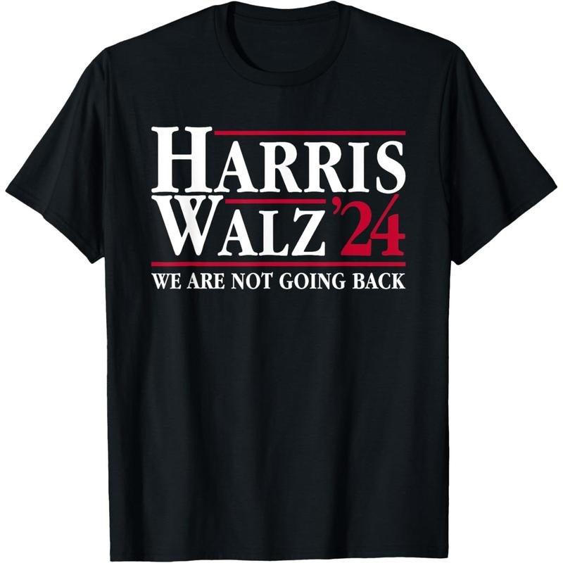 President Kamala Harris Tim Walz VP We Are Not Going Back! Made Usa T-Shirts