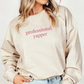 Professional Yapper & Shirt Cute Cozy Funny Mom Casual Fall Perfect Chatty Friends T-Shirts