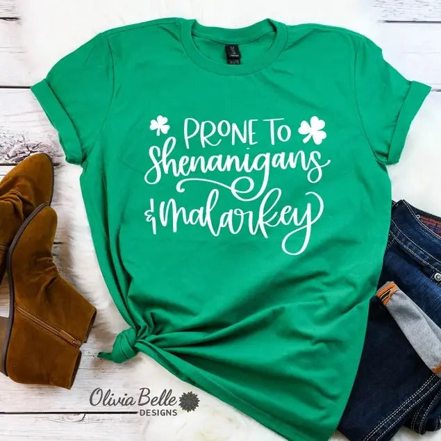 Prone Shenanigans Malarkey T-Shirts