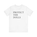 Protect Dolls Shirt Gender Equality Shirt Trans Shirt Trans Pride Shirt Feminist Human Rights Shirt Activist Top Shirt T-Shirts