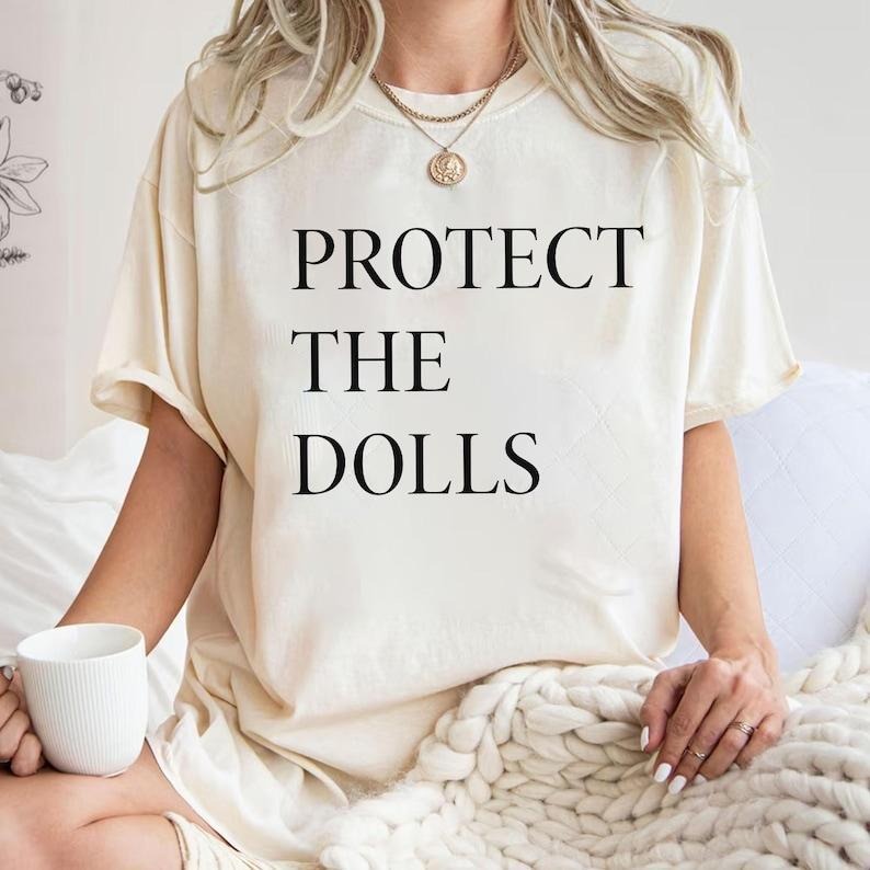 Protect Dolls Shirt Gender Equality Shirt Trans Pride Human Rights Activist Feminist Comfort Cotton T-Shirts