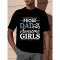 Proud Dad Two Awesome Soft Comfy Short Sleeve Perfect Summer Casual Unique Made USA T-Shirts